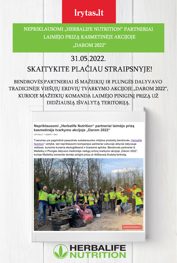 Nepriklausomi „Herbalife Nutrition“ partneriai laimėjo prizą kasmetinėje tvarkymo akcijoje „Darom 2022“